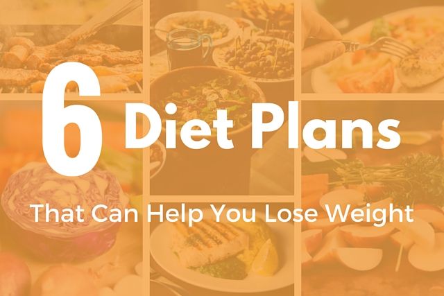 6-diet-plans-help-lose-weight
