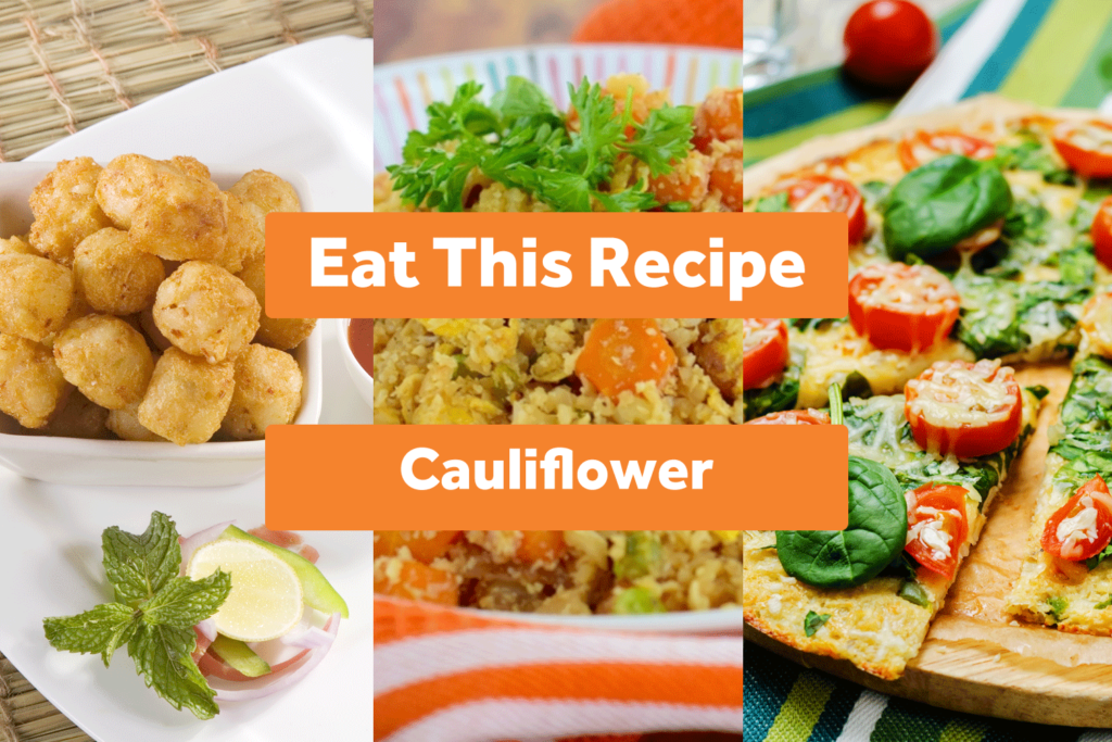 Eat This Recipe: Cauliflower | Eat This Much Blog